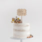 Custom Saying Wood Cake Topper