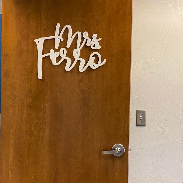 Classroom Teacher Name Sign